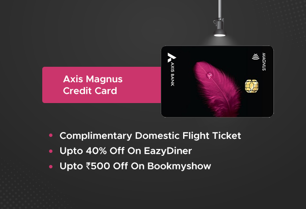 Axis Bank Magnus Credit Card